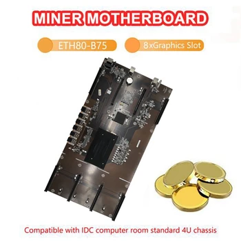 AU42 -ETH80 B75 BTC Miner Placa de baza+4G DDR3 1600Mhz RAM+G1610 CPU 8XPCIE 16X LGA1155 Suport 1660 2070 3090 placa Grafica
