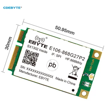 SX1302 LoRa WAN Gateway Module 27dBm SPI Interface PIC-e Multi-Band Selecție E106-868G27P2 863~873MHz Standard Industrial IoT